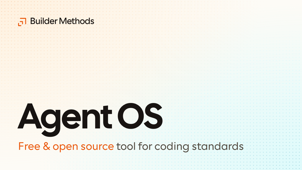 Agent OS | Coding standards for AI-powered development